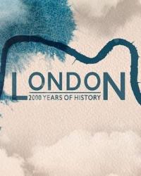 Лондон: две тысячи лет истории (2019) смотреть онлайн